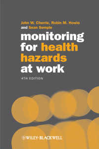 職場における健康被害のモニタリング(第４版）<br>Monitoring for Health Hazards at Work（4）
