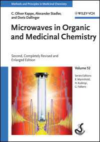 有機・医薬品化学におけるマイクロ波（第２版）<br>Microwaves in Organic and Medicinal Chemistry〈2nd, Completely Revised and En〉（2）