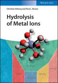 金属イオンの加水分解（全２巻）<br>Hydrolysis of Metal Ions