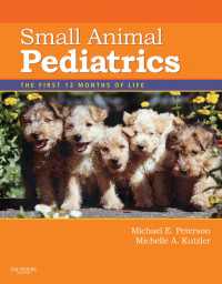 Small Animal Pediatrics : The First 12 Months of Life