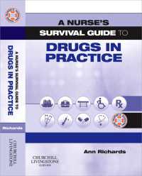 A Nurse's Survival Guide to Drugs in Practice E-BOOK : A Nurse's Survival Guide to Drugs in Practice E-BOOK