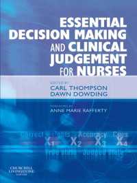 Essential Decision Making and Clinical Judgement for Nurses E-Book : Essential Decision Making and Clinical Judgement for Nurses E-Book