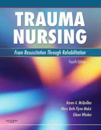外傷看護学（第４版）<br>Trauma Nursing E-Book : Trauma Nursing E-Book（4）