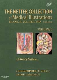 ネッター医学図譜コレクション（第２版）第５巻：泌尿器系<br>The Netter Collection of Medical Illustrations: Urinary System : Volume 5（2）