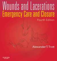 Wounds and Lacerations - E-Book : Emergency Care and Closure（4）