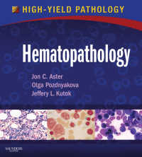 血液病理学：ハイ・イールド病理学シリーズ<br>Hematopathology E-Book : High-Yield