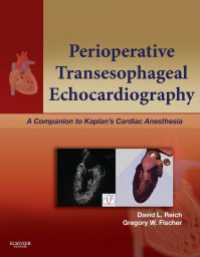 周術期経食道心エコー：カプランＣＡコンパニオン<br>Perioperative Transesophageal Echocardiography E-Book : A Companion to Kaplan's Cardiac Anesthesia (Expert Consult: Online)