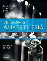獣医麻酔学（第１１版）<br>Veterinary Anaesthesia E-Book : Veterinary Anaesthesia E-Book（11）