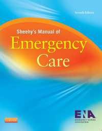 シーヒー救急医療マニュアル（第7版）<br>Sheehy's Manual of Emergency Care（7）