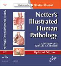 ネッター図解病理学（改訂版）<br>Netter's Illustrated Human Pathology Updated Edition E-book : Netter's Illustrated Human Pathology Updated Edition E-book