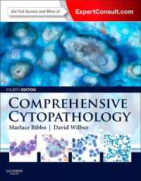 包括的細胞病理学（第４版）<br>Comprehensive Cytopathology E-Book（4）