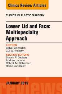 Lower Lid and Midface: Multispecialty Approach, An Issue of Clinics in Plastic Surgery