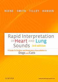 Rapid Interpretation of Heart and Lung Sounds : A Guide to Cardiac and Respiratory Auscultation in Dogs and Cats（3）