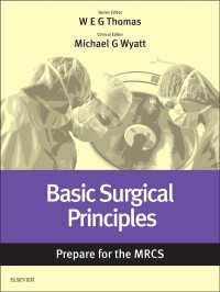 Basic Surgical Principles: Prepare for the MRCS : Key articles from the Surgery Journal