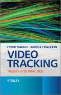 Video Tracking : Theory and Practice