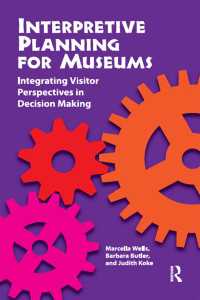 Interpretive Planning for Museums : Integrating Visitor Perspectives in Decision Making