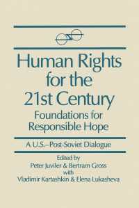 Human Rights for the 21st Century : Foundation for Responsible Hope