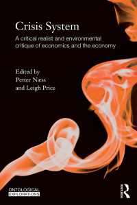 Crisis System : A critical realist and environmental critique of economics and the economy