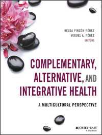 補完・代替・総合医療：多文化的視座<br>Complementary, Alternative, and Integrative Health : A Multicultural Perspective