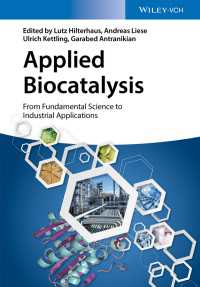 応用生体触媒：基礎科学から工業的応用まで<br>Applied Biocatalysis : From Fundamental Science to Industrial Applications