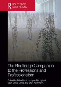 ラウトレッジ版　専門職とプロフェッショナリズム必携<br>The Routledge Companion to the Professions and Professionalism