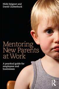 新たに親となった従業員のためのメンタリング・プログラム<br>Mentoring New Parents at Work : A Guide for Businesses and Organisations