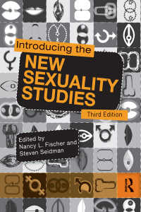 新セクシュアリティ研究入門（第３版）<br>Introducing the New Sexuality Studies : 3rd Edition（3 NED）