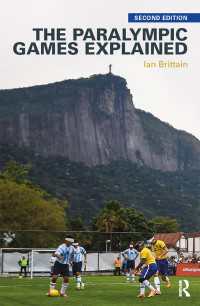 パラリンピック入門（第２版）<br>The Paralympic Games Explained : Second Edition（2 NED）
