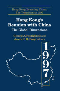 Hong Kong's Reunion with China: The Global Dimensions : The Global Dimensions