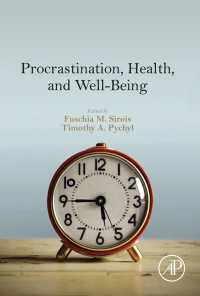 先延ばし行動の心理学：健康・ウェルビーイングとの関係<br>Procrastination, Health, and Well-Being