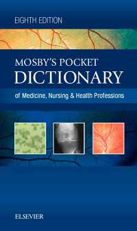 Mosby's Pocket Dictionary of Medicine, Nursing & Health Professions - E-Book : Mosby's Pocket Dictionary of Medicine, Nursing & Health Professions - E-Book（8）