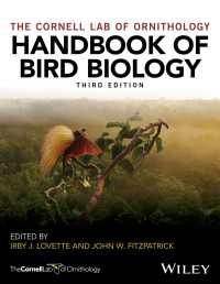 鳥類の生物学ハンドブック（第３版）<br>Handbook of Bird Biology（3）
