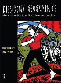 Dissident Geographies : An Introduction to Radical Ideas and Practice