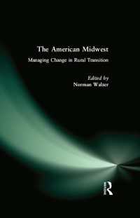 The American Midwest : Managing Change in Rural Transition