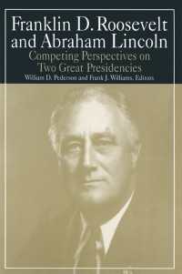 Ｆ．Ｄ．ルーズベルトとリンカーン<br>Franklin D.Roosevelt and Abraham Lincoln : Competing Perspectives on Two Great Presidencies