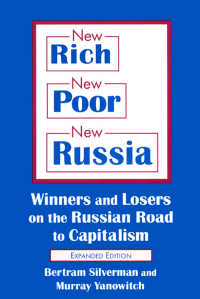資本主義へ向かうロシア：勝者と敗者（第２版）<br>New Rich, New Poor, New Russia : Winners and Losers on the Russian Road to Capitalism（2 NED）