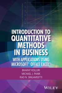ビジネスにおける定量的手法：Excel入門<br>Introduction to Quantitative Methods in Business : With Applications Using Microsoft Office Excel
