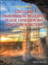 細菌における遺伝子発現・適応のストレスと環境的制御（全２巻）<br>Stress and Environmental Regulation of Gene Expression and Adaptation in Bacteria