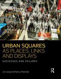 都市の広場のパターン<br>Urban Squares as Places, Links and Displays : Successes and Failures