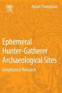 Ephemeral Hunter-Gatherer Archaeological Sites : Geophysical Research