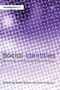 社会的アイデンティティ：動機、情動、文化<br>Social Identities : Motivational, Emotional, Cultural Influences