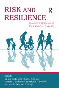 リスクと回復：青年の成長とその母親<br>Risk and Resilience : Adolescent Mothers and Their Children Grow Up