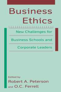 経営倫理：ビジネススクールと企業リーダーにとっての課題<br>Business Ethics : New Challenges for Business Schools and Corporate Leaders