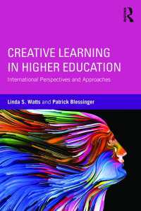 Creative Learning in Higher Education : International Perspectives and Approaches