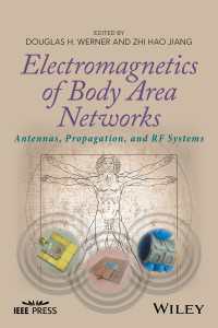 Electromagnetics of Body Area Networks : Antennas, Propagation, and RF Systems