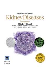 診断病理学：腎臓病（第２版）<br>Diagnostic Pathology: Kidney Diseases E-Book（2）
