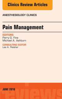 Pain Management, An Issue of Anesthesiology Clinics