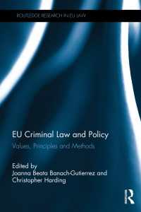 EU Criminal Law and Policy : Values, Principles and Methods