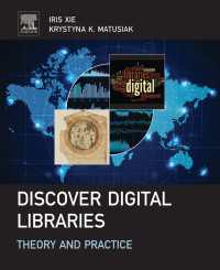 電子図書館の理論と実践<br>Discover Digital Libraries : Theory and Practice