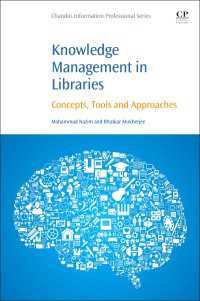 図書館における知識管理：概念・ツール・アプローチ<br>Knowledge Management in Libraries : Concepts, Tools and Approaches